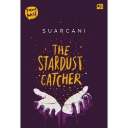 Young Adult: The Stardust Catcher Young Adult: The Stardust Catcher