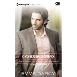 Harlequin : Cinta Bersemi Di Outback (The Outback Marriage Ransom) Harlequin : Cinta Bersemi Di Outback (The Outback Marriage Ransom)