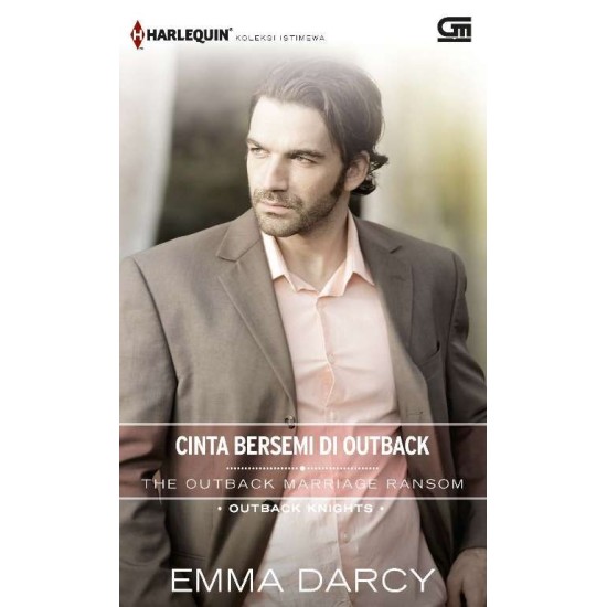 Harlequin : Cinta Bersemi Di Outback (The Outback Marriage Ransom)