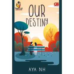 TeenLit: Our Destiny TeenLit: Our Destiny