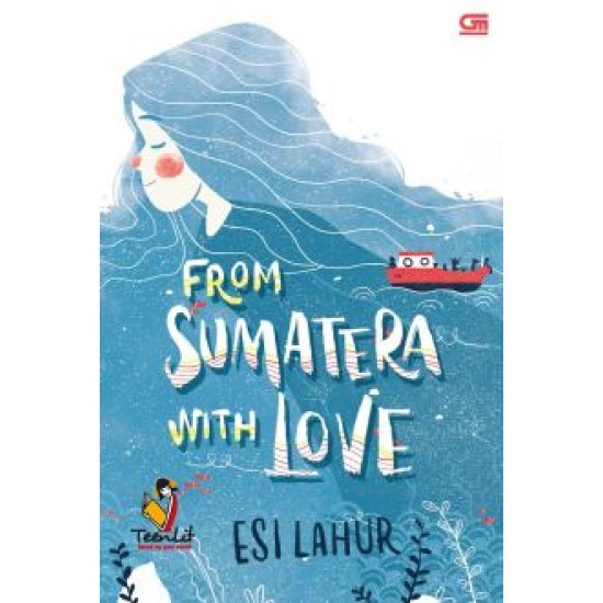 TeenLit: From Sumatra With Love (Cover Baru)