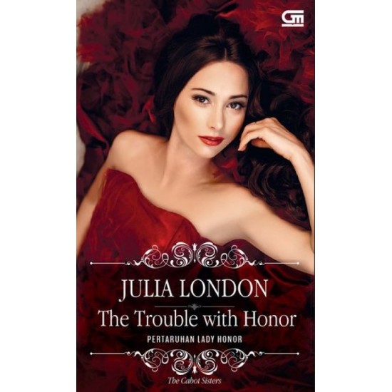 Historical Romance: Pertaruhan Lady Honor (The Trouble with Honor)