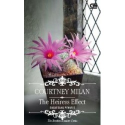 Historical Romance: Siasat Sang Ahli Pewaris (The Heiress Effect) Historical Romance: Siasat Sang Ahli Pewaris (The Heiress Effect)