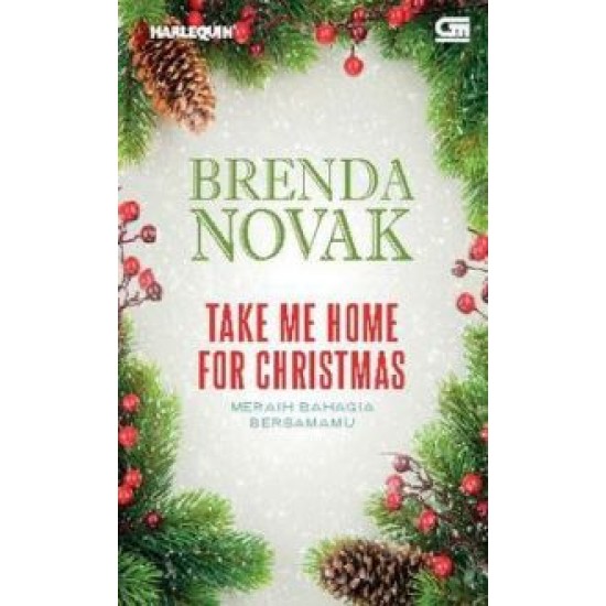 Harlequin: Meraih Bahagia Bersamamu (Take Me Home for Christmas)