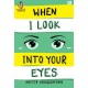 Teenlit : When I Look Into Your Eyes (Cover Baru)
