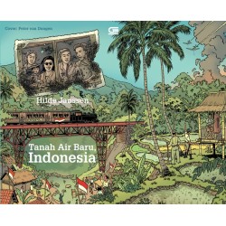 Indonesia, Tanah Air Baru (Enkele Reis Indonesie) Indonesia, Tanah Air Baru (Enkele Reis Indonesie)