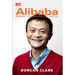 ALIBABA Kerajaan yang Dibangun oleh Jack Ma ALIBABA Kerajaan yang Dibangun oleh Jack Ma