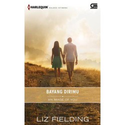 Harlequin : Bayang Dirimu (An Image of You) Harlequin : Bayang Dirimu (An Image of You)