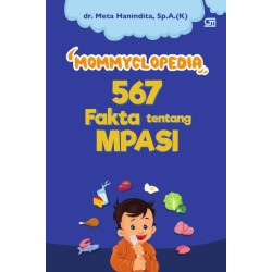 Mommyclopedia 567 Fakta Tentang MPASI Mommyclopedia 567 Fakta Tentang MPASI