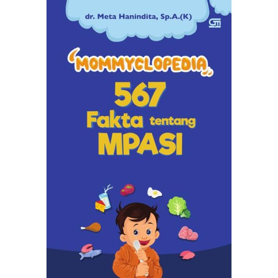 Mommyclopedia 567 Fakta Tentang MPASI