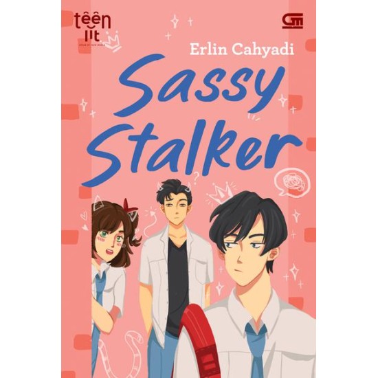 TeenLit: Sassy Stalker