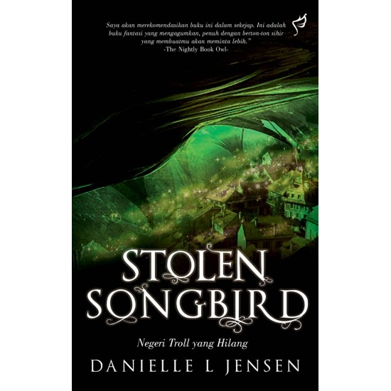 Stolen Songbird #1: Negeri Troll Yang Hilang