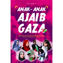 Anak Anak Ajaib Gaza Anak Anak Ajaib Gaza
