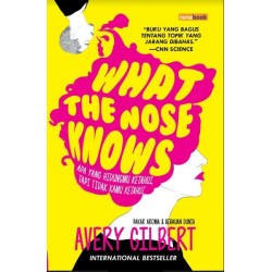 What The Nose Knows What The Nose Knows