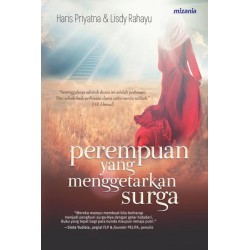 Perempuan yang Menggetarkan Surga Perempuan yang Menggetarkan Surga