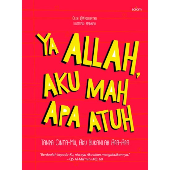 Ya Allah Aku Mah Apa Atuh