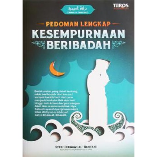 Pedoman Lengkap Kesempurnaan Beribadah