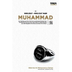 Mukjizat-mukjizat Nabi Muhammad Mukjizat-mukjizat Nabi Muhammad