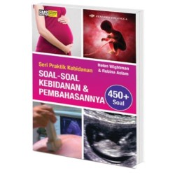Kebidanan : Soal-Soal Kebidanan & Pembahasannya Kebidanan : Soal-Soal Kebidanan & Pembahasannya