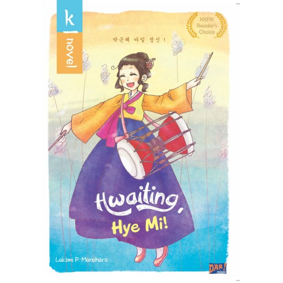 K-Novel: Hwaiting, Hye Mi!