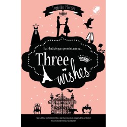 Three Wishes Three Wishes