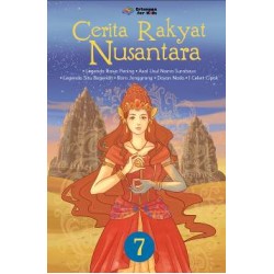 Cerita Rakyat Nusantara Jilid 7 Cerita Rakyat Nusantara Jilid 7