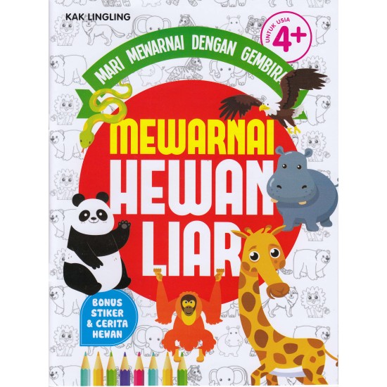 Mari Mewarnai Dengan Gembira : Mewarnai Hewan Liar