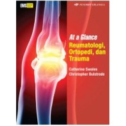 At A Glance Reumatologi, Ortopedi, & Trauma At A Glance Reumatologi, Ortopedi, & Trauma