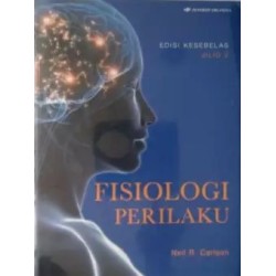 Fisiologi Perilaku Edisi 11 Jilid 2 Fisiologi Perilaku Edisi 11 Jilid 2