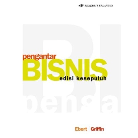 Buku Perguruan Tinggi PENGANTAR BISNIS Edisi 10