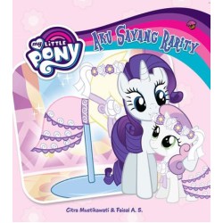 My Little Pony: Aku Sayang Rarity My Little Pony: Aku Sayang Rarity