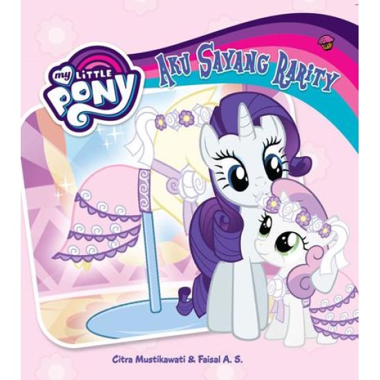 My Little Pony: Aku Sayang Rarity