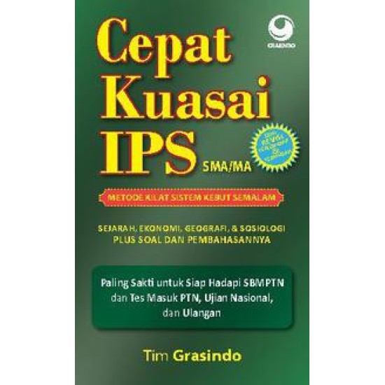 Cepat Kuasai IPS SMA/MA : Metode Kilat Sistem Kebut Semalam (Edisi Revisi)