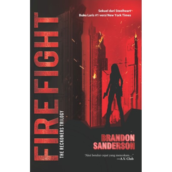 Reckoners Trilogy #2 : Firefight