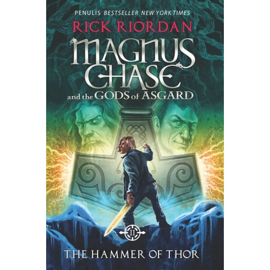Magnus Chase and The Gods of Asgard #2 : The Hammer of Thor