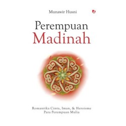 Perempuan Madinah Perempuan Madinah