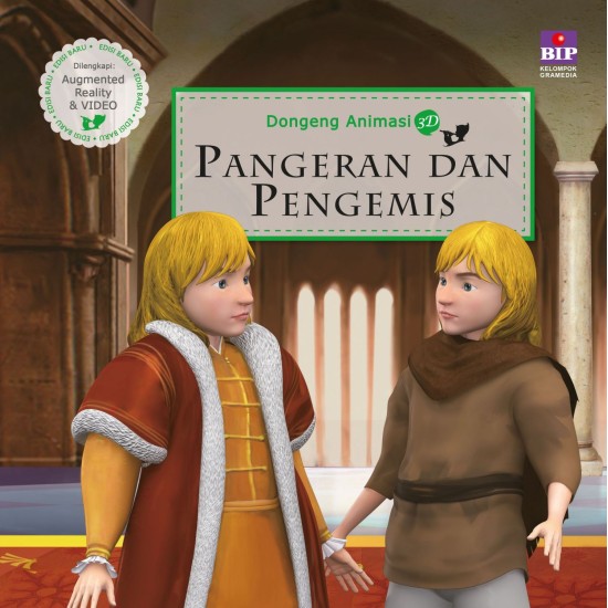 Seri Dongeng Animasi 3D : Pangeran dan Pengemis