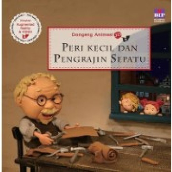 Seri Dongeng Animasi 3D : Peri Kecil dan Pengrajin Sepatu