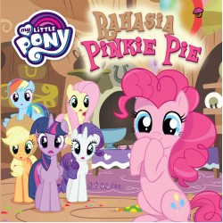My Little Pony: Rahasia Pinkie Pie (Boardbook) My Little Pony: Rahasia Pinkie Pie (Boardbook)