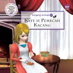 Seri Dongeng Animasi 3D : Kate si Pemecah Kacang Seri Dongeng Animasi 3D : Kate si Pemecah Kacang