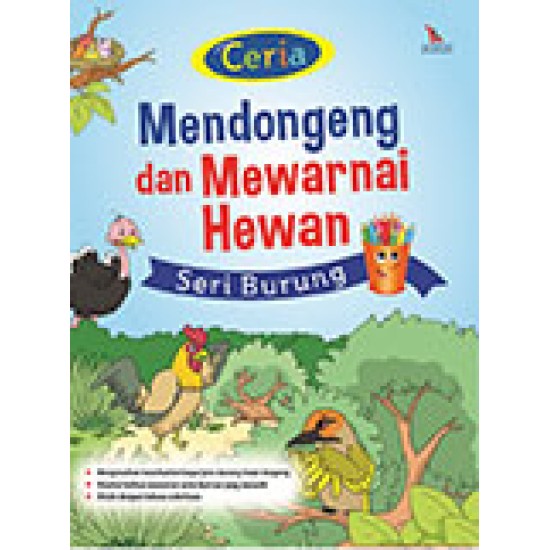 Ceria Mendongeng dan Mewarnai Hewan Seri Burung