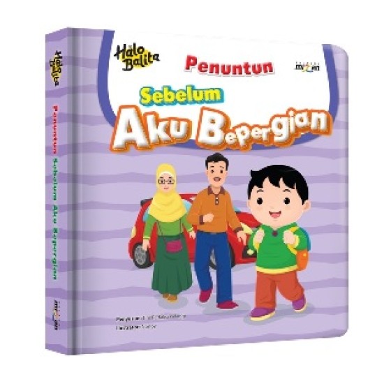 Halo Balita. Penuntun: Sebelum Aku Bepergian (Boardbook)