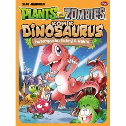 Plants VS Zombie - Komik Dinosaurus : Pertempuran Ruang dan Waktu Plants VS Zombie - Komik Dinosaurus : Pertempuran Ruang dan Waktu