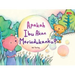 Apakah Ibu akan Merindukanku? Apakah Ibu akan Merindukanku?