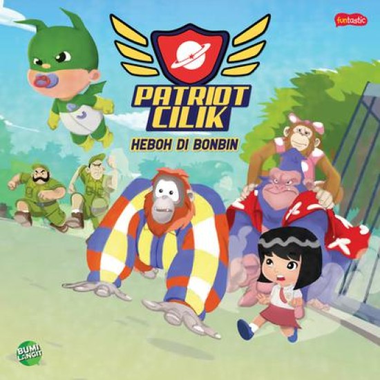 Patriot Cilik : Heboh di Bonbin