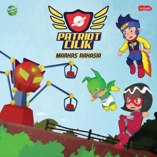 Patriot Cilik : Markas Rahasia