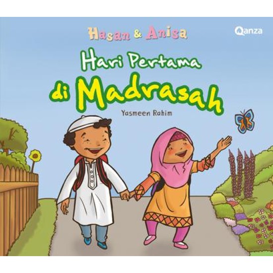 QANZA - Seri Hasan & Anisa : Hari pertama di Madrasah