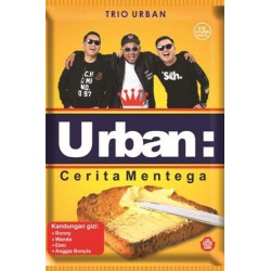 Urban: Cerita Mentega Urban: Cerita Mentega