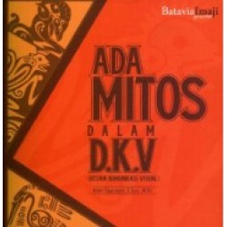 Ada Mitos Dalam Dkv (Desain Komunikasi Visual) Ada Mitos Dalam Dkv (Desain Komunikasi Visual)