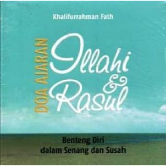 Doa Ajaran Ilahi Dan Rasul: Benteng Diri